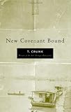 New Covenant Bound (Kentucky Voices)
