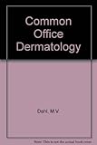 Common office dermatology