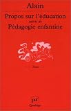 Propos sur l'�ducation, suivi de "P�dagogie enfantine"