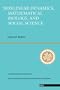Nonlinear Dynamics, Mathematical Biology, And Social Science: Wise Use Of Alternative Therapies (Santa Fe Institute Series)
