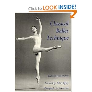 Classical Ballet Technique by Gretchen Ward Warren