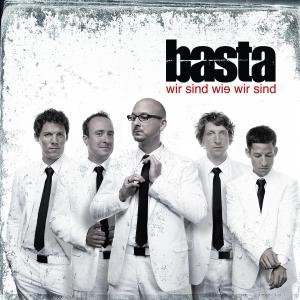 Basta - Wir Sind Wie Wir Sind (Version 2008) - Zortam Music