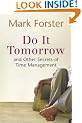 Do it Tomorrow and Other Secrets of Time Management