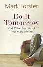 Do it Tomorrow...