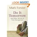 Do it Tomorrow and Other Secrets of Time Management
