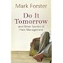 Do it Tomorrow and Other Secrets of Time Management