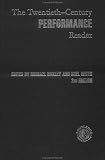 The Twentieth-Century Performance Reader