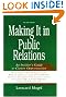 Making It in Public Relations: An Insider's Guide To Career Opportunities