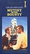 Mutiny on the Bounty [VHS]