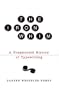 The Iron Whim: A Fragmented History of Typewriting