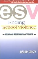 Ending School Violence: Solutions from America's Youth