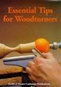 Essential Tips for Woodturners (Guild of Master Craftsman)