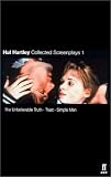 Hal Hartley Collected Screenplays: The Unbelievable Truth/Trust/Simple Men (Collected Screenplays)