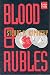 Book Blood and Rubles: A Porfiry Petrovich Rostnikov Novel