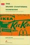 The Brand Chartering Handbook: How Brand Organizations Learn 'Living Scripts' (Eiu Series)