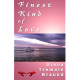 Finest Kind of Love