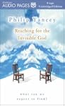 Reaching for the Invisible God: What...