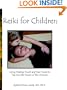 Reiki for Children: Using Healing Touch and Raw Foods to Tap Into the Power of the Universe