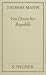Search : Von Deutscher Republik: Politische Schriften und Reden in Deutschland (Gesammelte Werke in Einzelbanden / Thomas Mann)