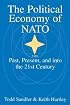 The Political Economy of NATO: Past, Present and into the 21st Century