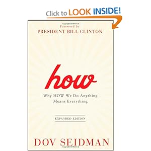 Why How We Do Anything Means Everything - Dov Seidman