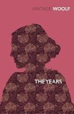 Cover of The Years by Virginia Woolf 0099982803