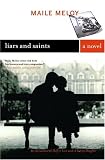 Liars and Saints: A Novel