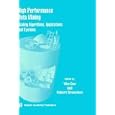 High Performance Data Mining - Scaling Algorithms, Applications and Systems