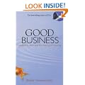 Good Business: Leadership, Flow and the Making of Meaning
