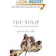 The Tulip: The Story of the Flower That Has Made Men Mad