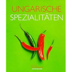 Culinaria. Ungarische Spezialit�ten