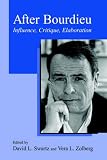 Review Springer  / After Bourdieu: Influence, Critique, Elaboration