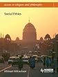 Social Ethics (Access To Religion and Philosophy)