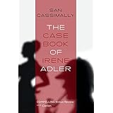 the case book of irene adler the irene adler trilogy