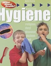 Hygiene (What About Health?)