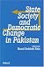 Book State, Society, and Democratic Change in Pakistan