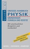Compact Gro�es Handbuch Physik: Grundwissen, Formeln, Gesetze. Mit anschaulichen Beispielen und Lexikonteil. Aktuell, umfassend, kompetent - Fachredaktion Compact Verlag