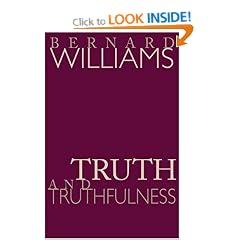 Truth and Truthfulness: An Essay in Genealogy