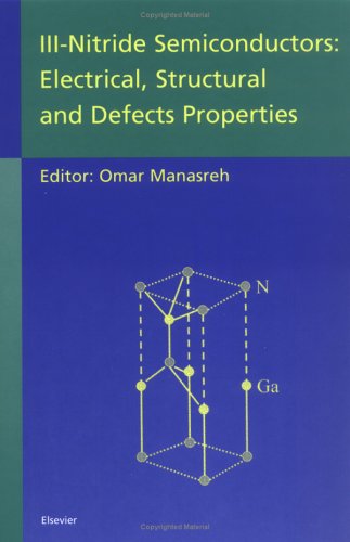 III-Nitride Semiconductors: Electrical, Structural and Defects Properties under Electric Conductivity in The Books Store