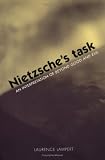 Nietzsche's Task: An Interpretation of