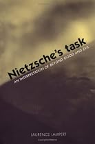 Nietzsche's Task: An Interpretation of "Beyond Good and Evil"