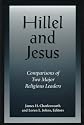 Hillel and Jesus: Comparisons of Two Major Religious Leaders