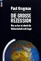 Die grosse Rezession: Was zu tun ist, damit die Weltwirtschaft nicht kippt