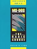 MS-DOS: The Basic Course