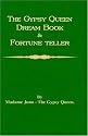 The Gypsy Queen Dream Book And Fortune Teller (Divination Series)
