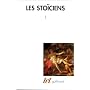 Les stoiciens tome 1
