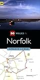 50 walks in Norfolk : 50 walks of 2-10 miles