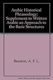 Written Arabic : an approach to the basic structures