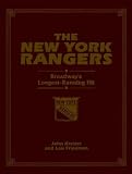  : The New York Rangers: Broadway's Longest-Running Hit, Limited Edition
