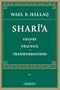 Sharī'a: Theory, Practice, Transformations